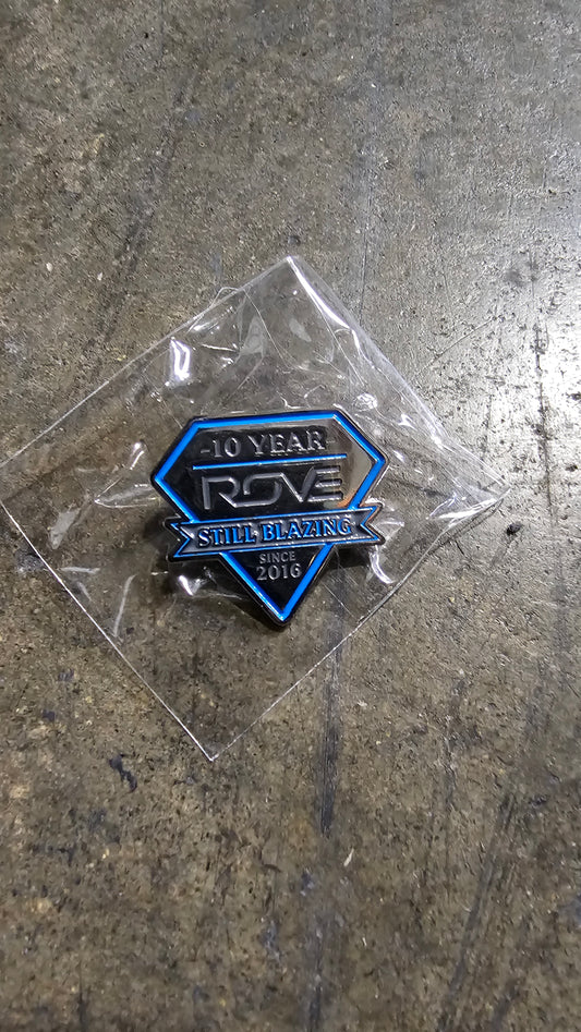 Rove Still Blazin 10 year Pin