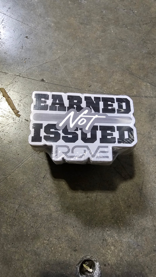 Earned Not Issued Sticker